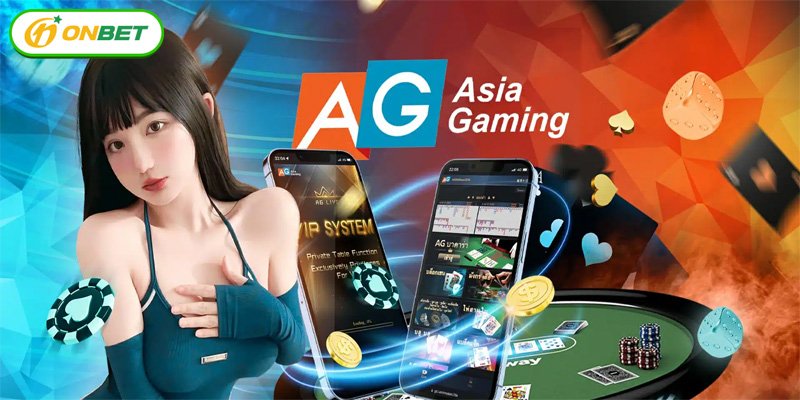 Những sản phẩm cá cược làm nên tên tuổi AG Casino Onbet